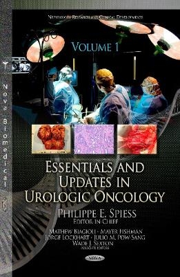 Essentials & Updates in Urologic Oncology - Philippe E Spiess, Matthew Biagioli, Mayer Fishman, Jorge Lockhart, Wade J Sexton