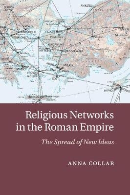 Religious Networks in the Roman Empire - Anna Collar