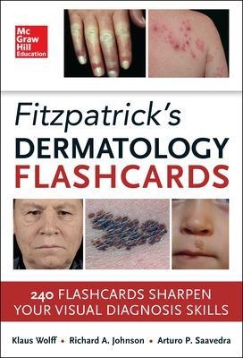 Fitzpatricks Dermatology Flash Cards - Klaus Wolff, Richard Allen Johnson, Arturo Saavedra