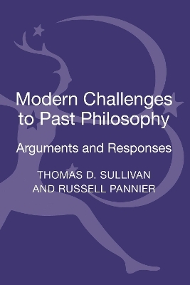 Modern Challenges to Past Philosophy - Professor Thomas D. Sullivan, Professor Russell Pannier