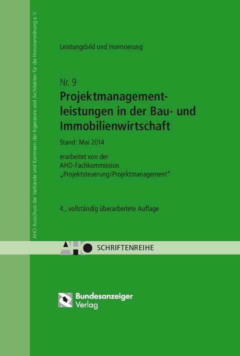 Untersuchungen zum Leistungsbild, zur Honorierung und zur Beauftragung von Projektmanagementleistungen in der Bau- und Immobilienwirtschaft