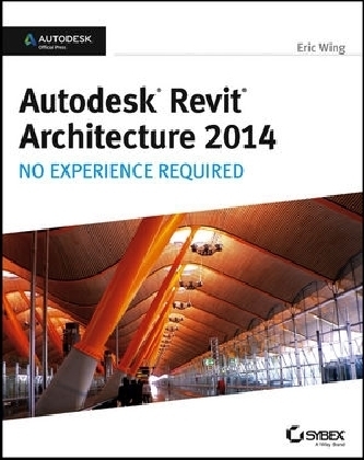 Autodesk Revit Architecture 2014 - Eric Wing