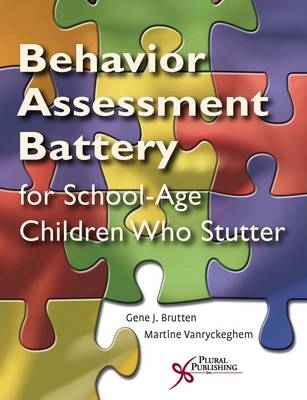 The Behavior Assessment Battery CAT-Communication Attitude Test Reorder Set - Gene J. Brutten, Martine Vanryckeghem