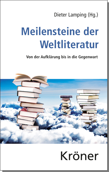 Meilensteine der Weltliteratur - 