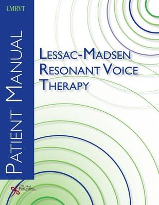 Lessac-Madsen Resonant Voice Therapy - Katherine Verdonlini Abbott