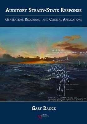 The Auditory Steady-State Response - Gary Rance