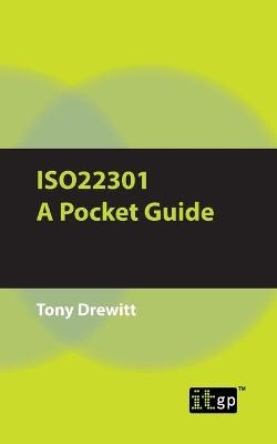 ISO22301: A Pocket Guide - Tony Drewitt