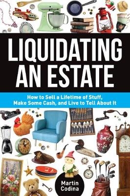 Liquidating an Estate - Martin Codina