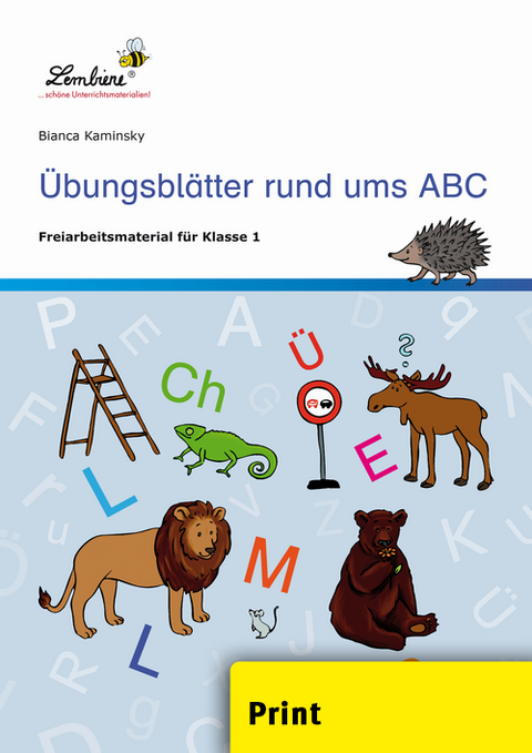 Übungsblätter rund ums ABC - Bianca Kaminsky