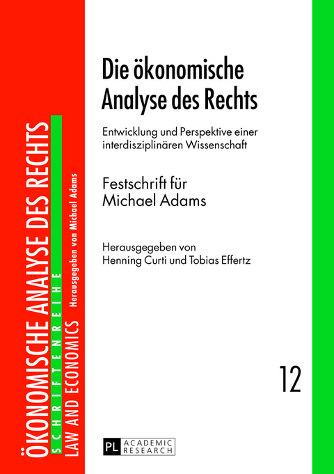 Die ökonomische Analyse des Rechts - 