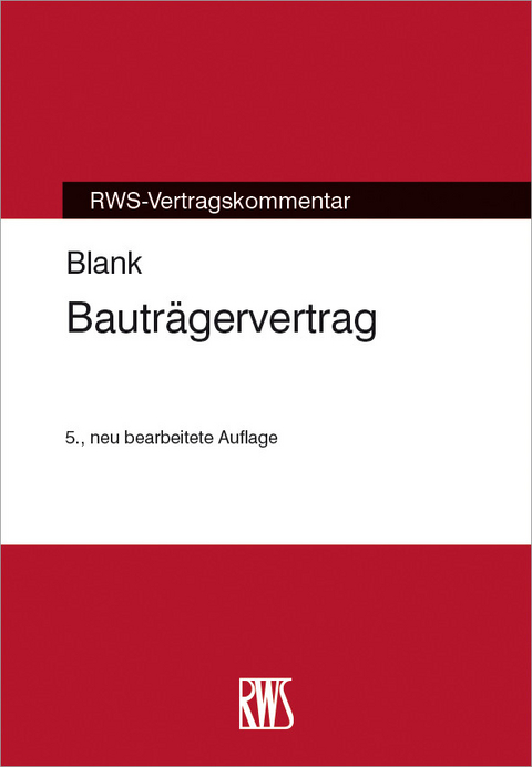 Bauträgervertrag -  Manfred Blank