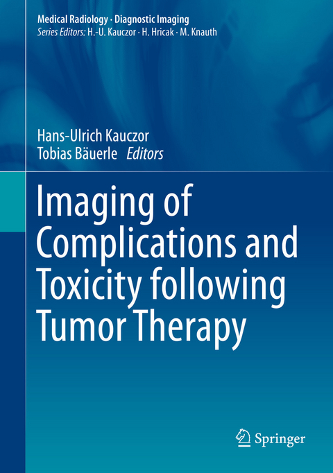 Imaging of Complications and Toxicity following Tumor Therapy - 