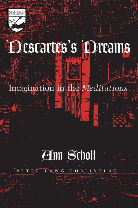 Descartes's Dreams -  Scholl Ann Scholl