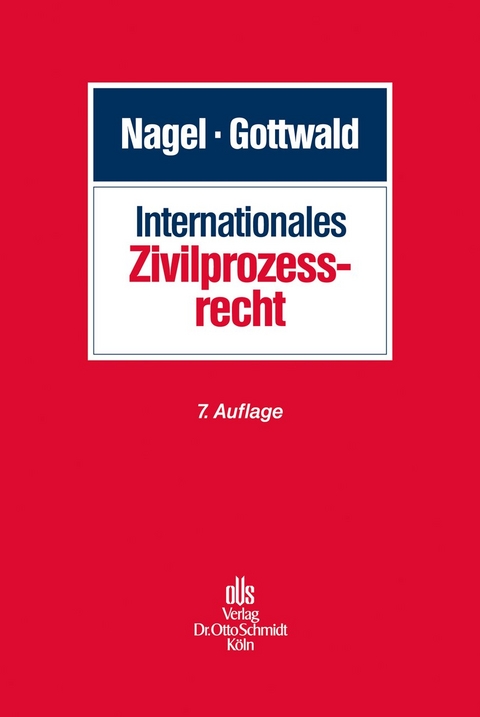 Internationales Zivilprozessrecht - Peter Gottwald