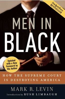 Men in Black -  Mark R. Levin