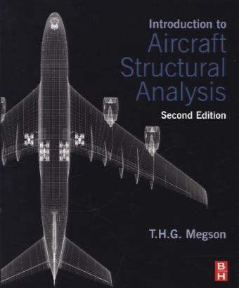 Introduction to Aircraft Structural Analysis - T.H.G. Megson