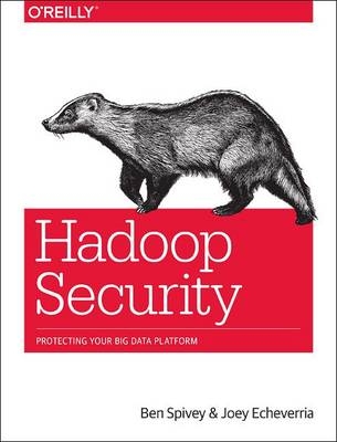 Hadoop Security -  Joey Echeverria,  Ben Spivey