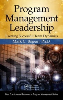 Program Management Leadership - Mark C. Bojeun