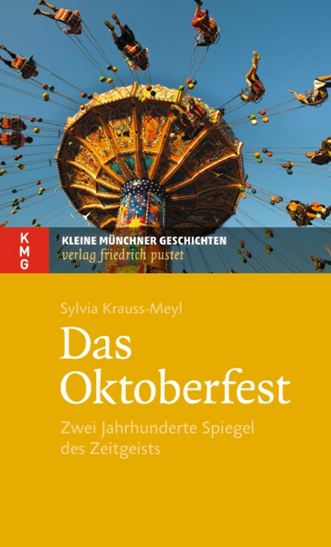 Das Oktoberfest - Sylvia Krauss-Meyl