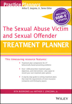 Sexual Abuse Victim and Sexual Offender Treatment Planner, with DSM 5 Updates -  David J. Berghuis,  Rita Budrionis