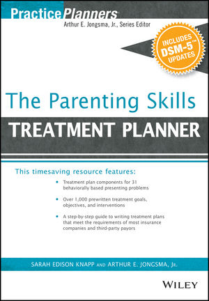 Parenting Skills Treatment Planner, with DSM-5 Updates -  David J. Berghuis,  Sarah Edison Knapp