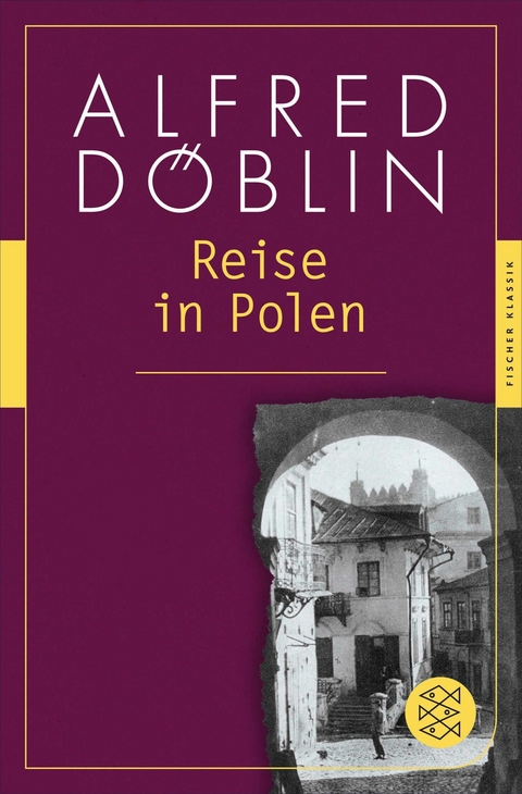 Reise in Polen -  Alfred Döblin