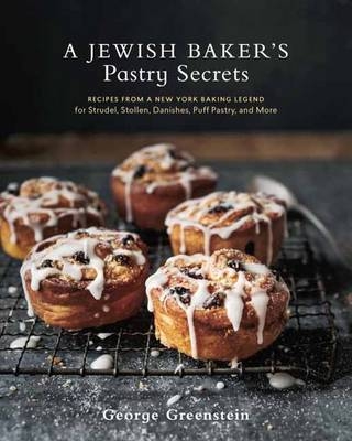 Jewish Baker's Pastry Secrets -  Isaac Bleicher,  Elaine Greenstein,  George Greenstein,  Julia Greenstein