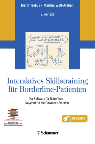 Interaktives Skillstraining für Borderline-Patienten - Martin Bohus; Martina Wolf-Arehult