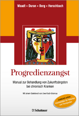 Progredienzangst - Waadt, Sabine; Duran, Gabriele; Berg, Petra; Herschbach, Peter