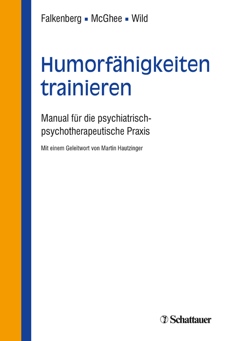 Humorfähigkeiten trainieren - Irina Falkenberg, Paul McGhee, Barbara Wild