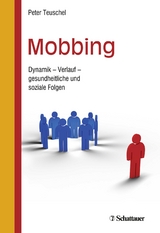 Mobbing - Teuschel, Peter