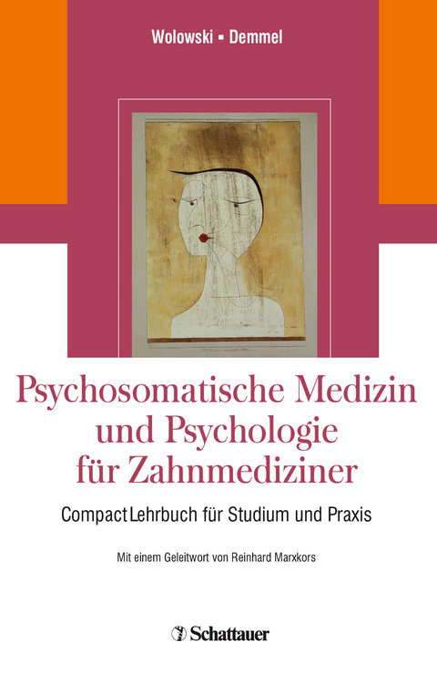 Psychosomatische Medizin und Psychologie für Zahnmediziner - 