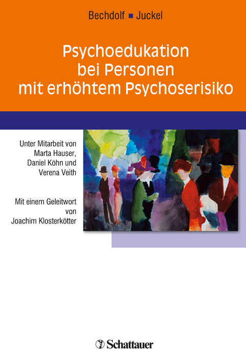 Psychoedukation bei Personen mit erhöhtem Psychoserisiko - 