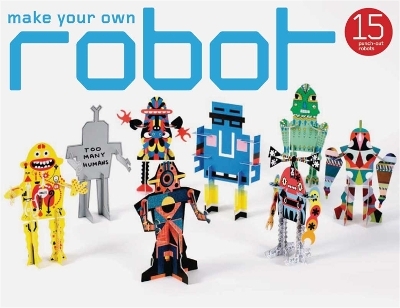 Make Your Own Robot - 