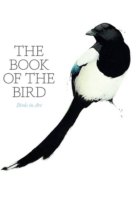 The Book of the Bird - Angus Hyland, Kendra Wilson