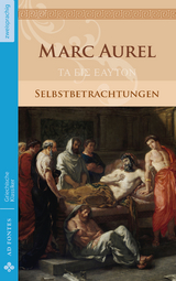 Selbstbetrachtungen -  Marc Aurel