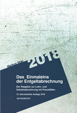 Einmaleins der Entgeltabrechnung 2018 - Stier, Markus