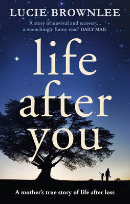 Life After You -  Lucie Brownlee