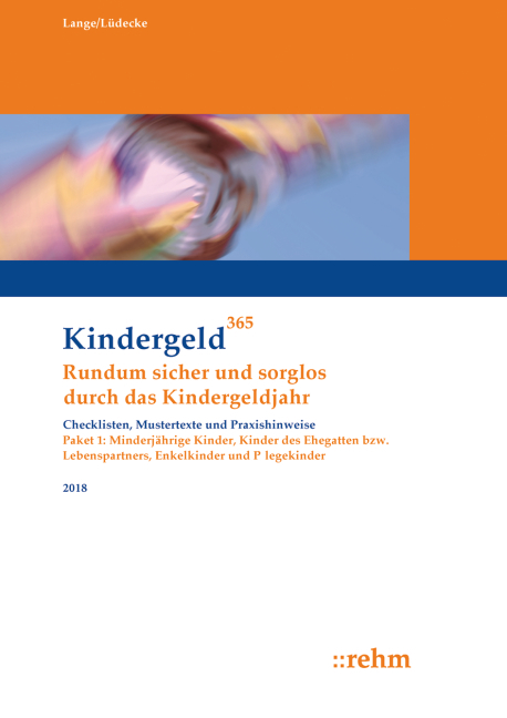 Enkelkinder, Kinder des Ehegatten bzw. Lebenspartners, Pflegekinder und minderjährige Kinder 2018 - Klaus Lange, Reinhard Lüdecke