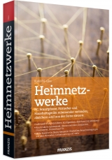 Heimnetzwerke - Rudolf G. Glos