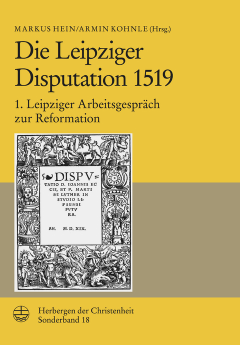 Die Leipziger Disputation 1519 - 