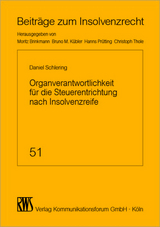 Organverantwortlichkeiten für die Steuerentrichtung nach Insolvenzreife - Daniel Schlering