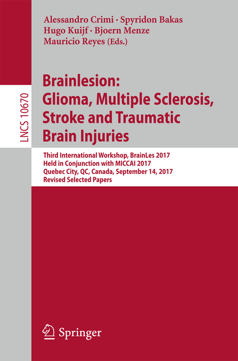 Brainlesion: Glioma, Multiple Sclerosis, Stroke and Traumatic Brain Injuries - 