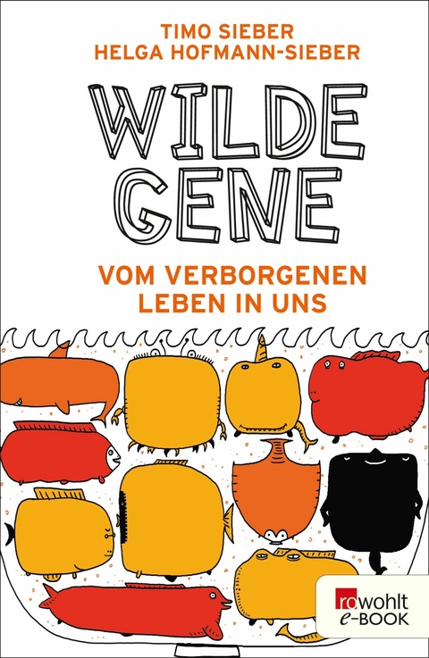 Wilde Gene -  Timo Sieber,  Helga Hofmann-Sieber