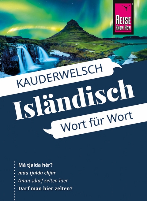 Reise Know-How Sprachführer Isländisch - Wort für Wort -  Richard Kölbl