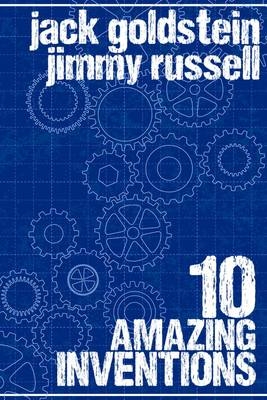 10 Amazing Inventions -  Jack Goldstein