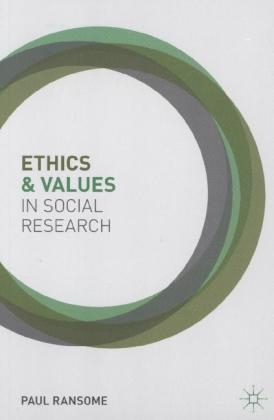 Ethics and Values in Social Research -  Paul Ransome