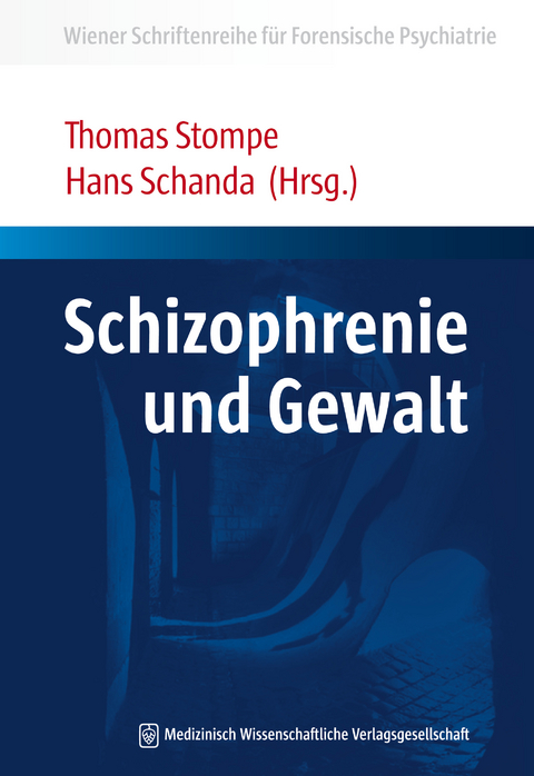 Schizophrenie und Gewalt - 