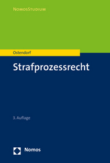 Strafprozessrecht - Ostendorf, Heribert