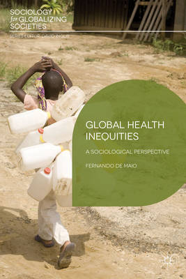 Global Health Inequities -  Fernando De Maio